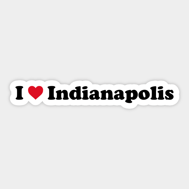 I Love Indianapolis Sticker by Novel_Designs